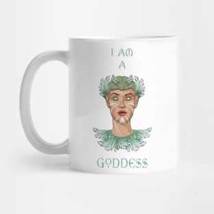 I am a goddess Mug